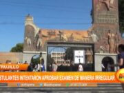 Trujillo: postulantes intentaron aprobar examen de manera irregular