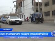 Trujillo: vecinos se organizaron y construyeron rompemuelle