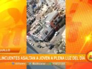 Trujillo: delincuentes asaltan a joven a plena luz del día