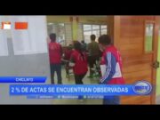 Chiclayo: 2% de actas se encuentran observadas
