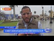 Víctor Larco: León Clement anuncia plan de acción como nuevo alcalde