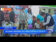 Lambayeque: vacunan a menores de 5 años contra la covid-19