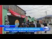 Huaraz: pedirán al ejército uso adecuado de terreno municipal
