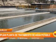 Trujillo: amplían planta de tratamiento de agua potable
