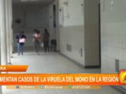 Piura: aumentan casos de la viruela del mono en la región