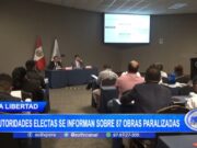 La Libertad: autoridades electas se informan sobre 87 obras paralizadas