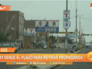 Trujillo: hoy martes vence el plazo para retirar propaganda