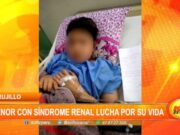 Trujillo: menor con síndrome renal lucha por su vida