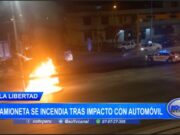 Trujillo: camioneta se incendia tras impacto con automóvil