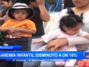 Trujillo: anemia infantil disminuyó a un 18%