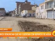 Chiclayo: vecinos denuncian que no cuentan con servicio de agua