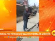 La Libertad: denuncia por presunta difamación termina en agresión