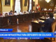 Trujillo: denuncian infraestructura deficiente en colegios