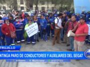 Trujillo: continúa paro de conductores y auxiliares del Segat