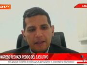 Perú: Congreso rechaza pedido del ejecutivo