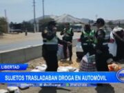 La Libertad: sujetos trasladaban droga en automóvil