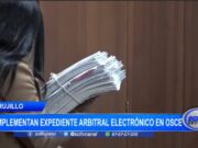 Trujillo: implementan expediente arbitral electrónico en OSCE