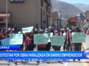 Huaraz: protestan por obra paralizada en barrio Emprendedor