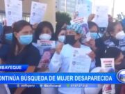 Lambayeque: continúa búsqueda de mujer desaparecida