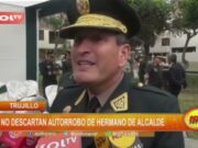 Trujillo: no descartan autorrobo de hermano de alcalde