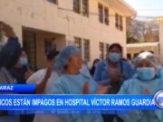 Huaraz: médicos están impagos en hospital Víctor Ramos Guardia