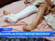 Trujillo: niña es atropellada por adulto mayor que conducía sin SOAT