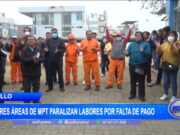 Trujillo: tres áreas de MPT paralizan labores por falta de pago