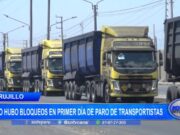 La Libertad: no hubo bloqueos en primer día de paro de transportistas