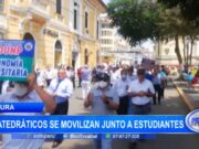 Piura: catedráticos se movilizan junto a estudiantes