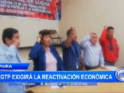 Piura: CGTP exigirá la reactivación económica