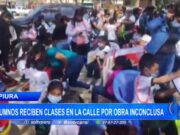 Piura: alumnos reciben clases en la calle por obra inconclusa