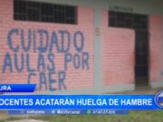 Piura: docentes acatarán huelga de hambre