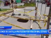 Piura: vecinos de Castilla protestan por vías en mal estado
