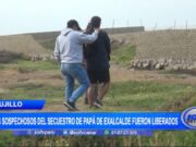Trujillo: dos sospechosos del secuestro de papá de exalcalde fueron liberados