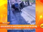 Trujillo: adolescente es investigado por robo de 30 000 soles