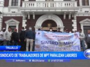 Trujillo: Sindicato de Trabajadores de MPT paralizan labores