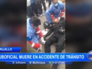 Trujillo: suboficial muere en accidente de tránsito