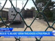 La Libertad: 30 reos de “El Milagro” serían trasladados a otros penales