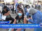La Libertad: 673 personas fallecieron por covid-19 este año