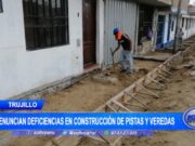 Trujillo: denuncian deficiencias en construcción de pistas y veredas