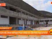 Cajamarca: exigen mejorar infraestructuras de centros educativos