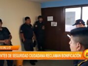 Trujillo: agentes de seguridad ciudadana reclaman bonificación