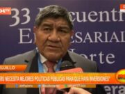 Trujillo: «El Perú necesita mejores políticas públicas para que haya inversiones»