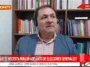 Especialista electoral Jorge Jauregui: «Se requiere voluntad política para adelanto de elecciones»