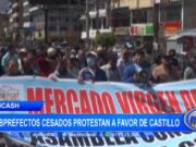 Áncash: subprefectos cesados protestan a favor de Castillo