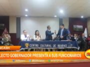 Áncash: electo gobernador presenta a sus funcionarios