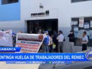 Cajamarca: continúa huelga de trabajadores del Reniec