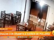 Trujillo: amenazan con dinamita a dueños de pollería