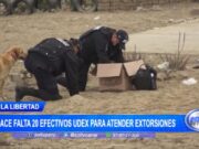 La Libertad: hace falta 20 efectivos Udex para atender extorsiones