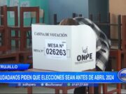 Trujillanos piden que elecciones sean antes de abril 2024